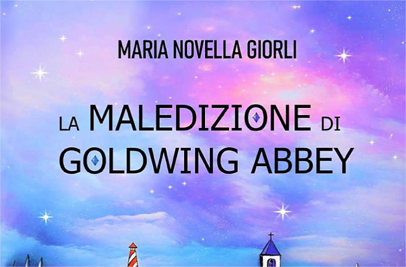 La maledizione di Golwing Abbey di Maria Novella Giorli