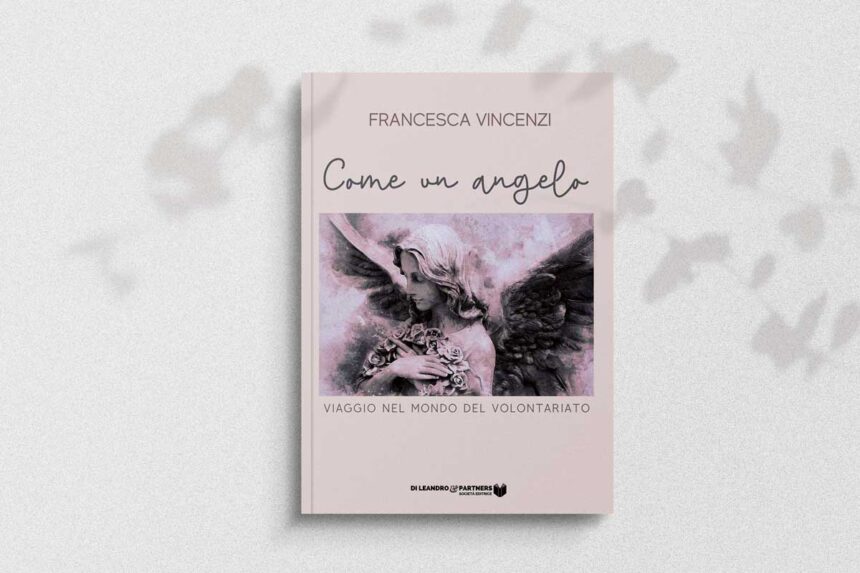Francesca Vincenzi, Come un Angelo