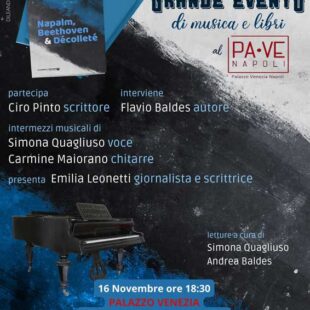 Napoli: appuntamento il 16 ottobre per la presentazione del libro Napalm, Beethoven & Décolleté di Flavio Baldes