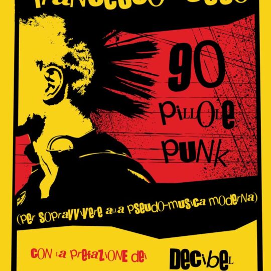 90 pillole punk (per sopravvivere alla pseudo-musica moderna) di Francesco Russo