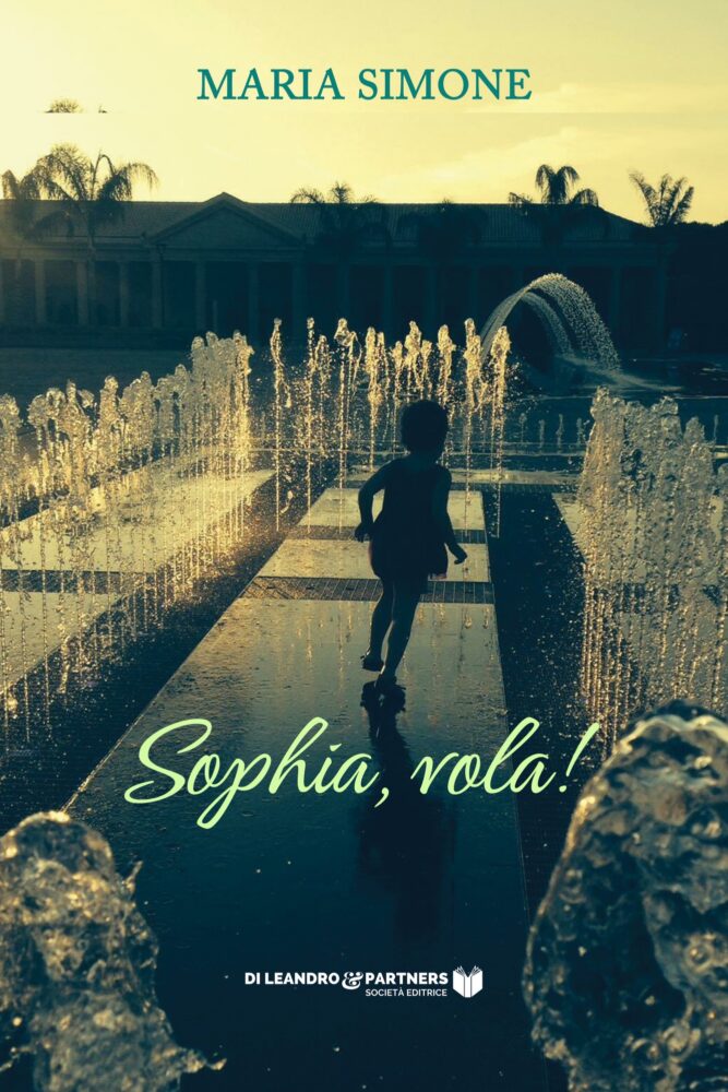 Sophia, vola! di Maria Simone
