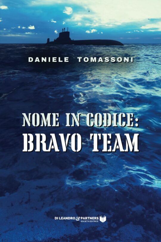 Nome in codice: Bravo Team di: Daniele Tomassoni