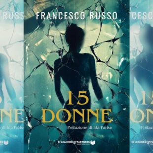 Nuova Uscita: 15 Donne di Francesco Russo – Una Raccolta di Storie di Vita e Coraggio al Femminile