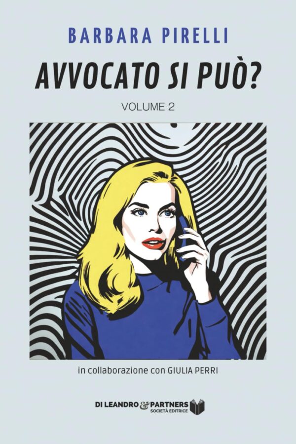 Avvocato si può? – Volume 2 di Barbara Pirelli
