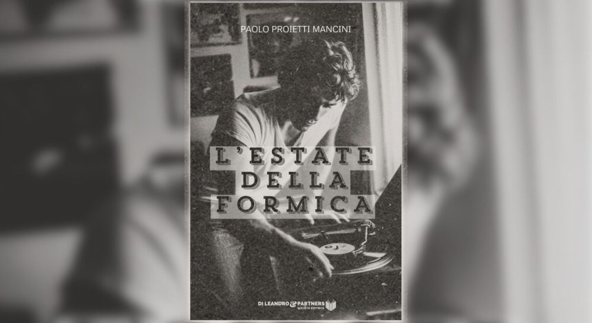 L'estate della formica di Paolo Proietti Mancini