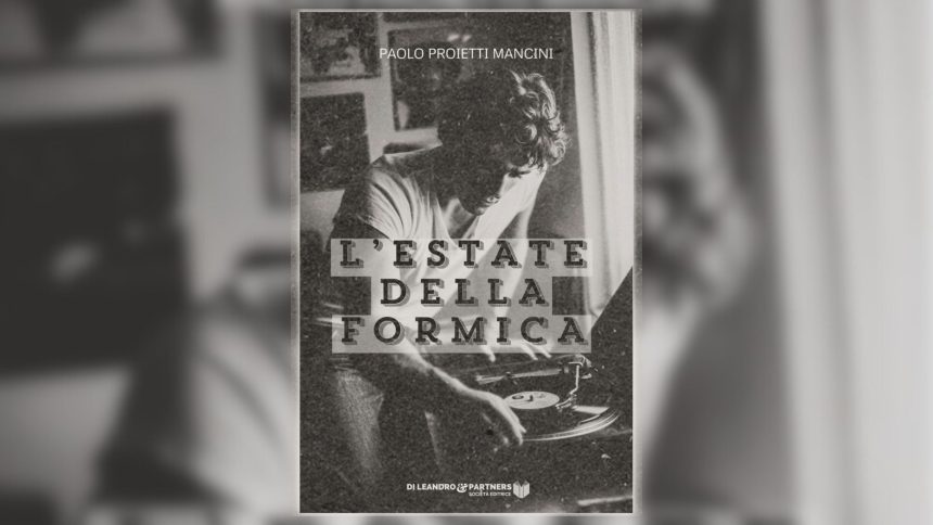 L'estate della formica di Paolo Proietti Mancini